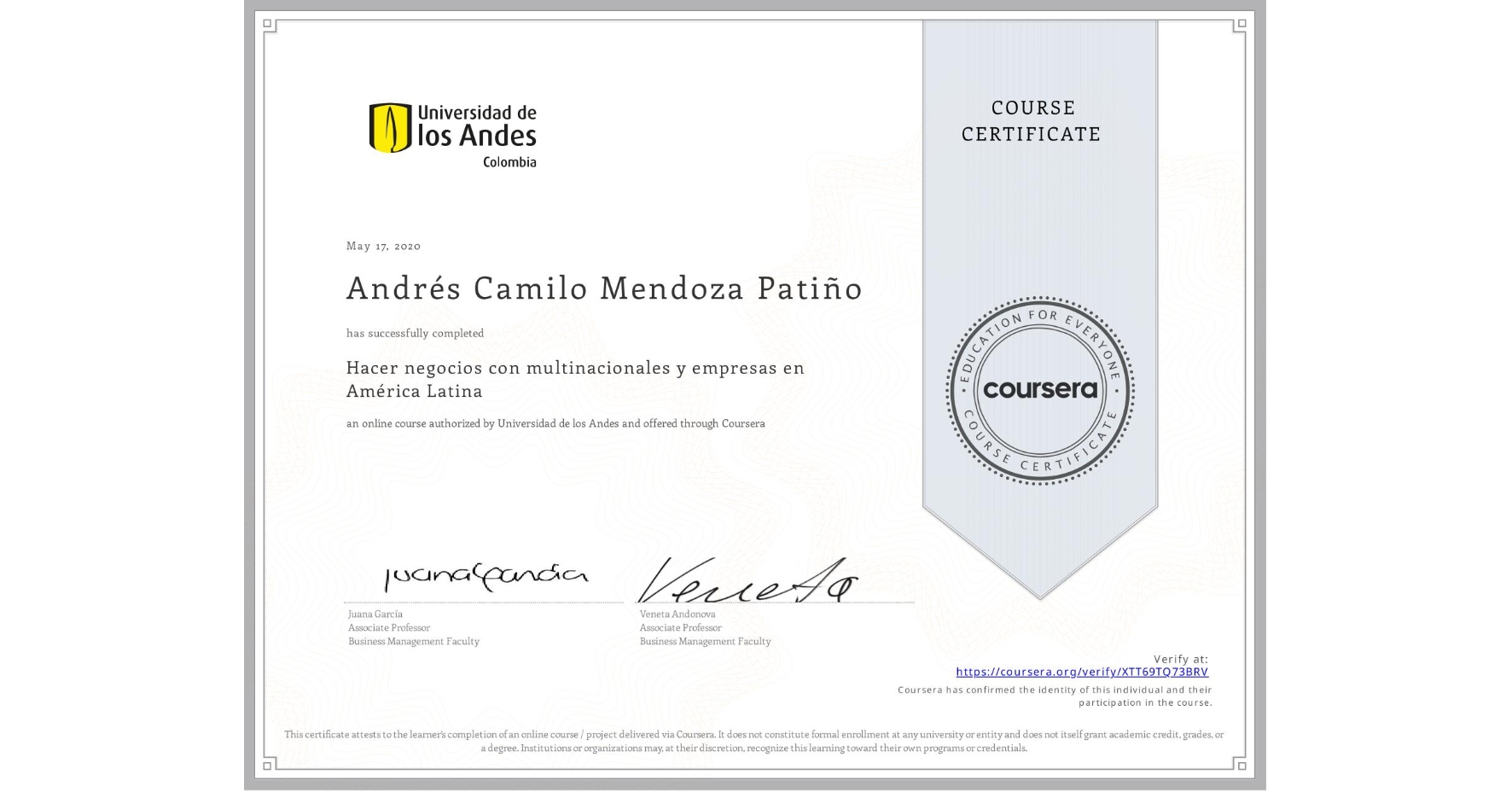View certificate for Andrés Camilo Mendoza Patiño, Hacer negocios con multinacionales y empresas en América Latina, an online non-credit course authorized by Universidad de los Andes and offered through Coursera