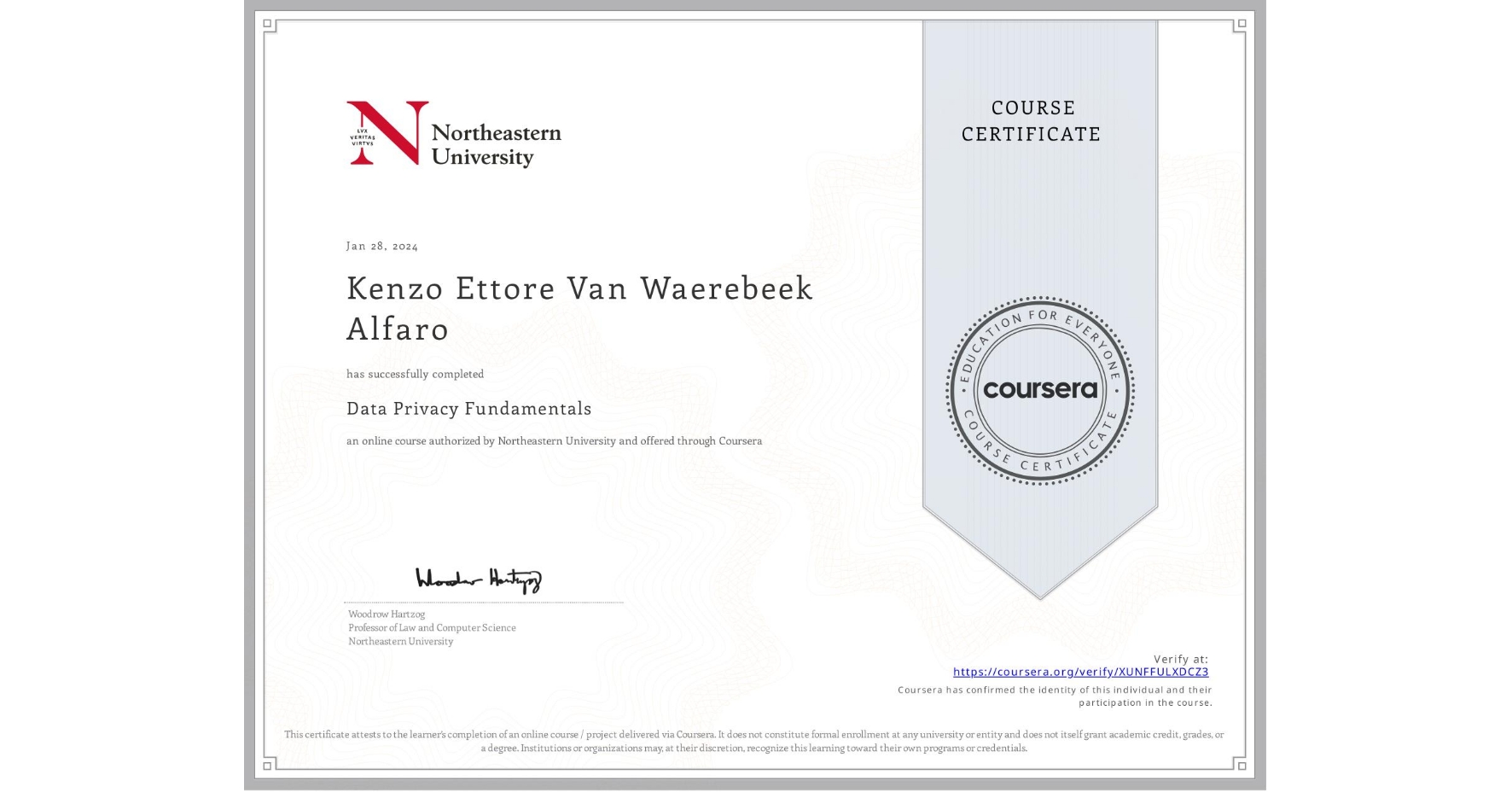 View certificate for Kenzo Ettore Van Waerebeek Alfaro, Data Privacy Fundamentals, an online non-credit course authorized by Northeastern University and offered through Coursera