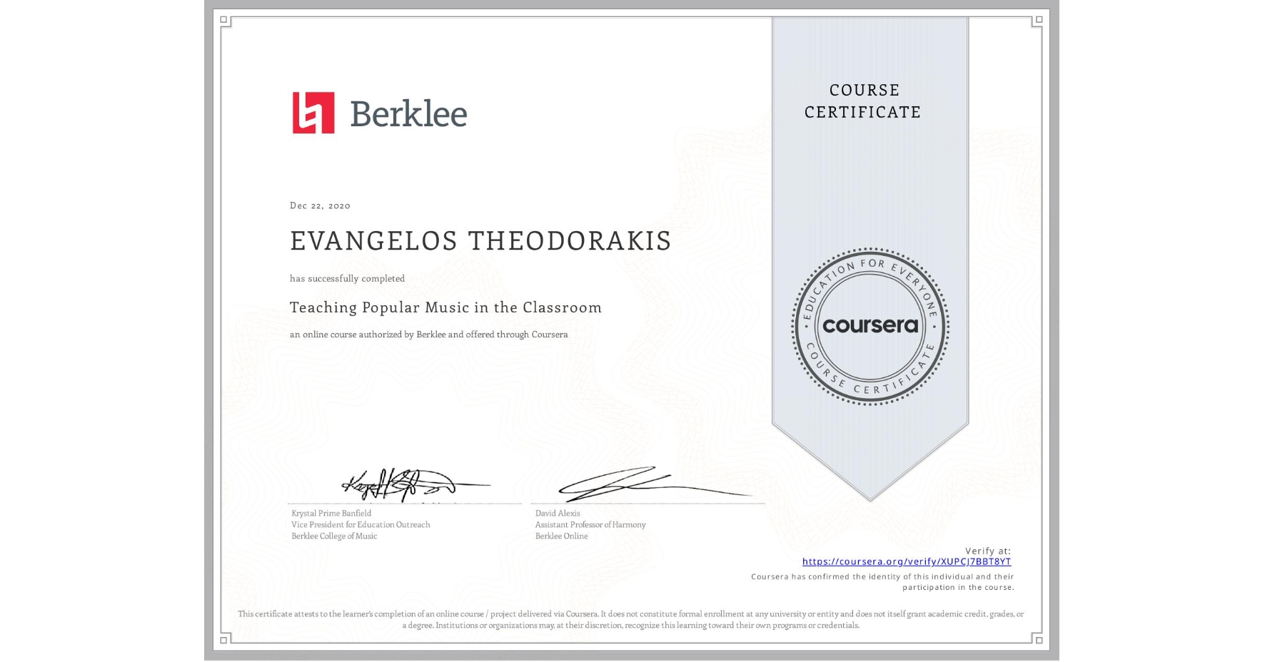 View certificate for EVANGELOS THEODORAKIS, Teaching Popular Music in the Classroom, an online non-credit course authorized by Berklee and offered through Coursera