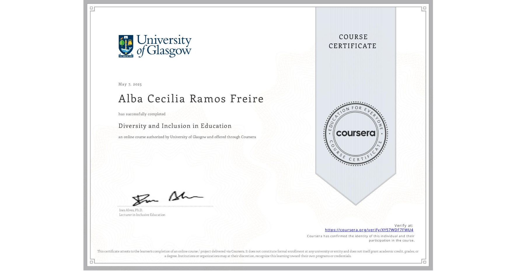 View certificate for Alba Cecilia Ramos Freire, Diversity and Inclusion in Education, an online non-credit course authorized by University of Glasgow and offered through Coursera