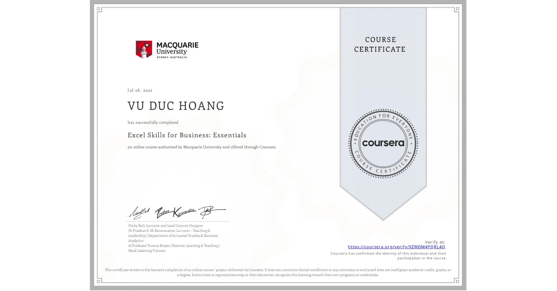 View certificate for VU DUC HOANG, Excel Skills for Business: Essentials, an online non-credit course authorized by Macquarie University and offered through Coursera