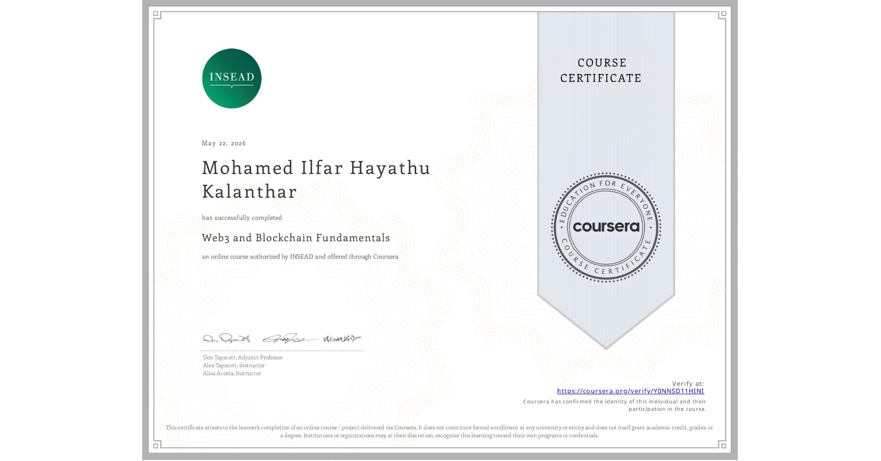View certificate for Mohamed Ilfar Hayathu Kalanthar, Web3 and Blockchain Fundamentals, an online non-credit course authorized by INSEAD and offered through Coursera