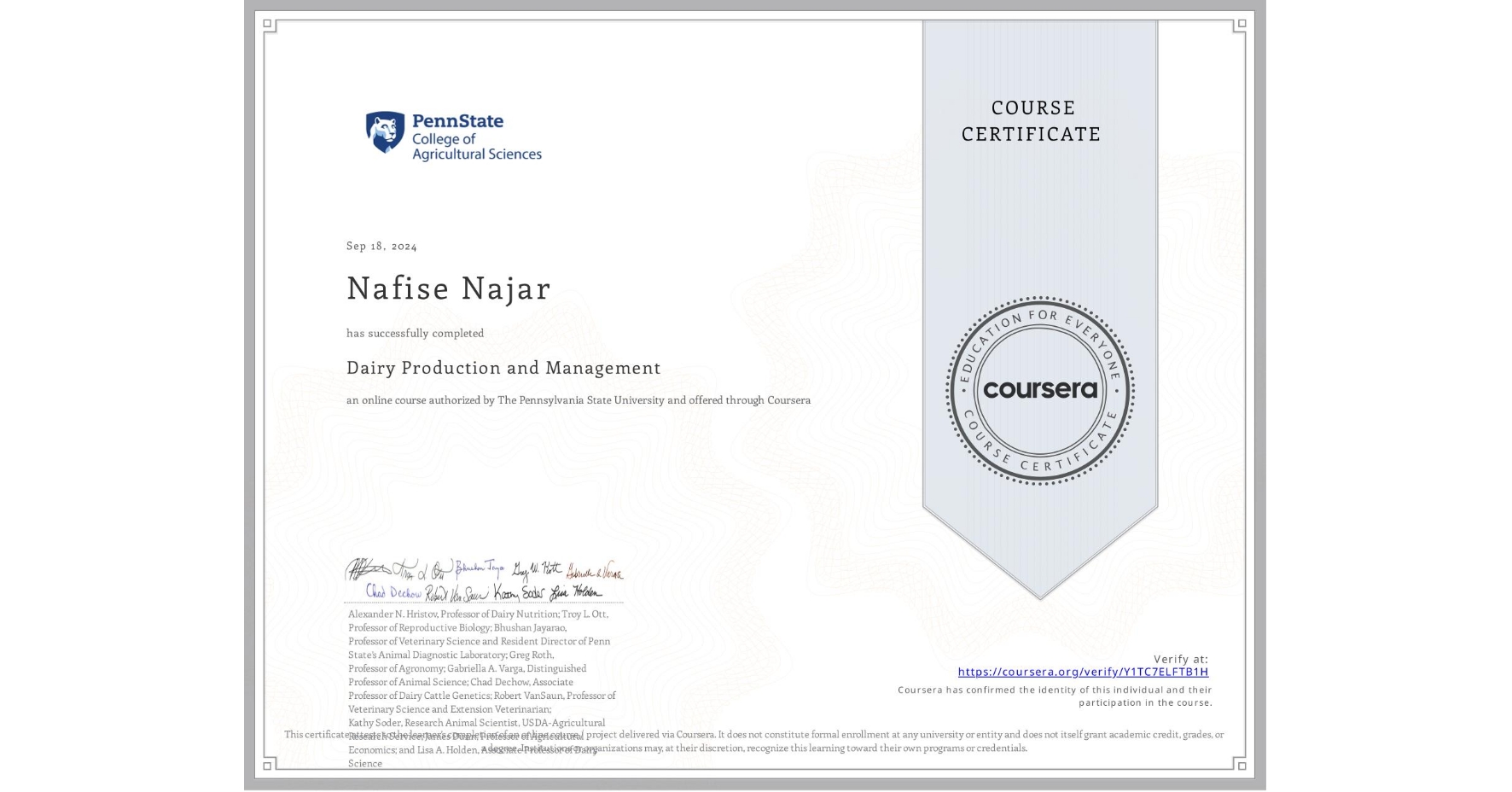 View certificate for Nafise Najar, Dairy Production and Management, an online non-credit course authorized by The Pennsylvania State University and offered through Coursera