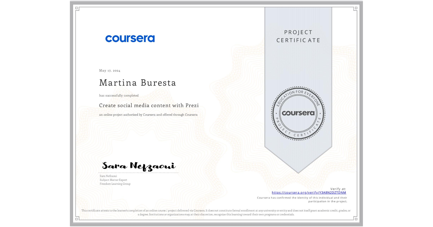 View certificate for Martina Buresta, Create social media content with Prezi , an online non-credit course authorized by Coursera and offered through Coursera