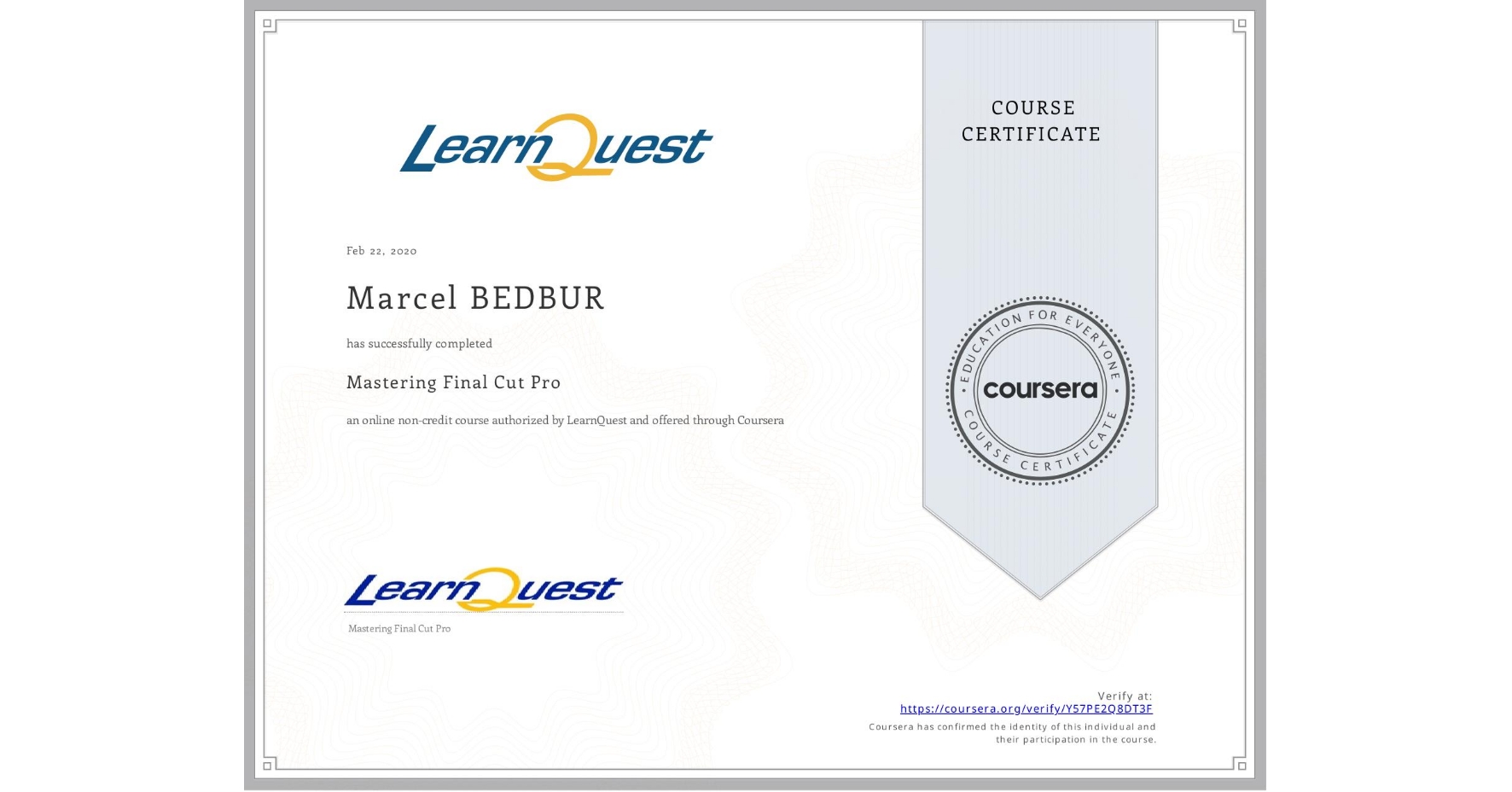 View certificate for Marcel BEDBUR, Mastering Final Cut Pro, an online non-credit course authorized by LearnQuest and offered through Coursera