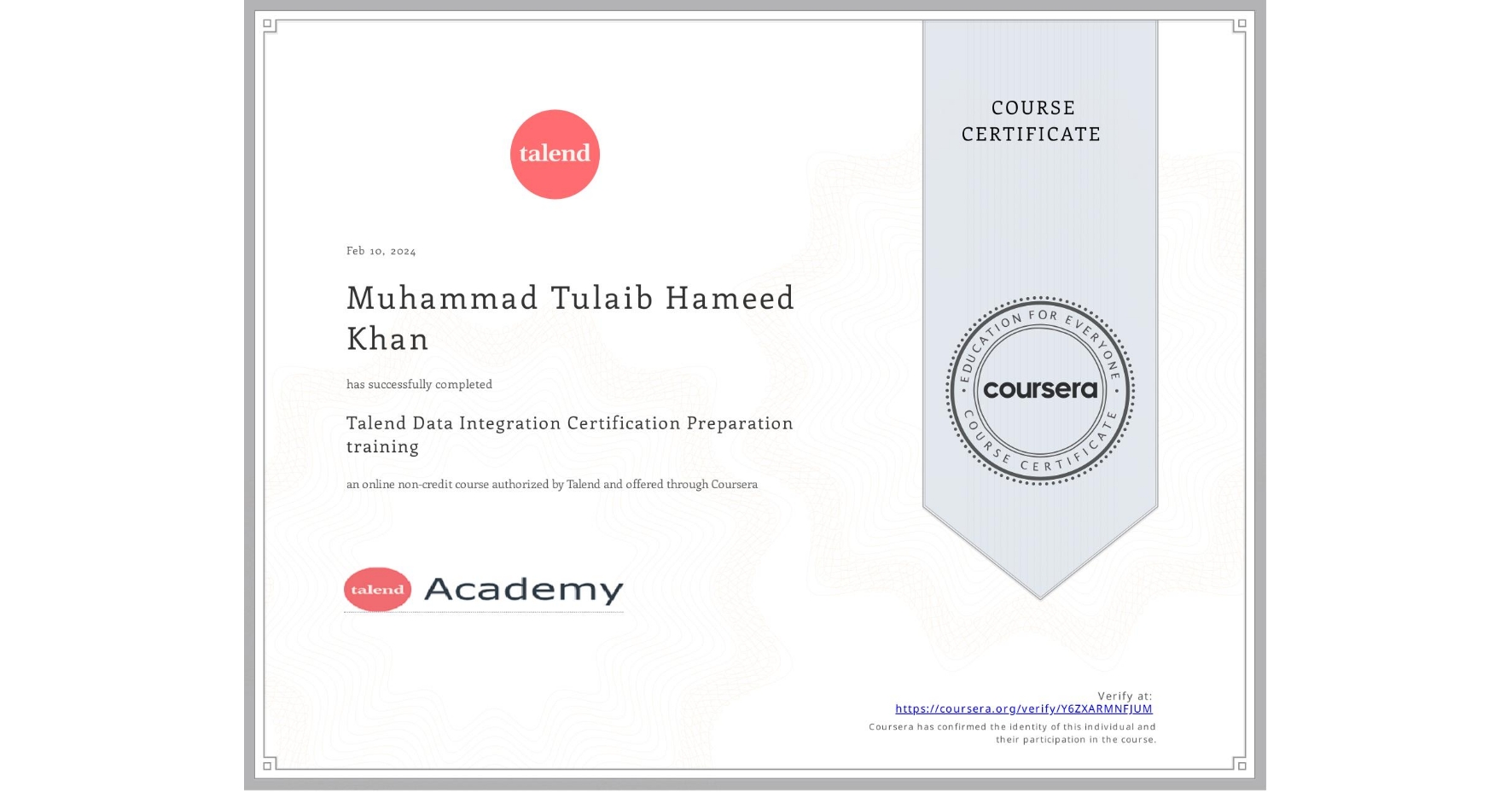 View certificate for Muhammad Tulaib Hameed Khan, Talend Data Integration Certification Preparation training, an online non-credit course authorized by Talend and offered through Coursera