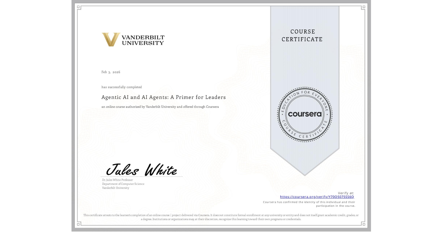 View certificate for , Agentic AI and AI Agents: A Primer for Leaders, an online non-credit course authorized by Vanderbilt University and offered through Coursera