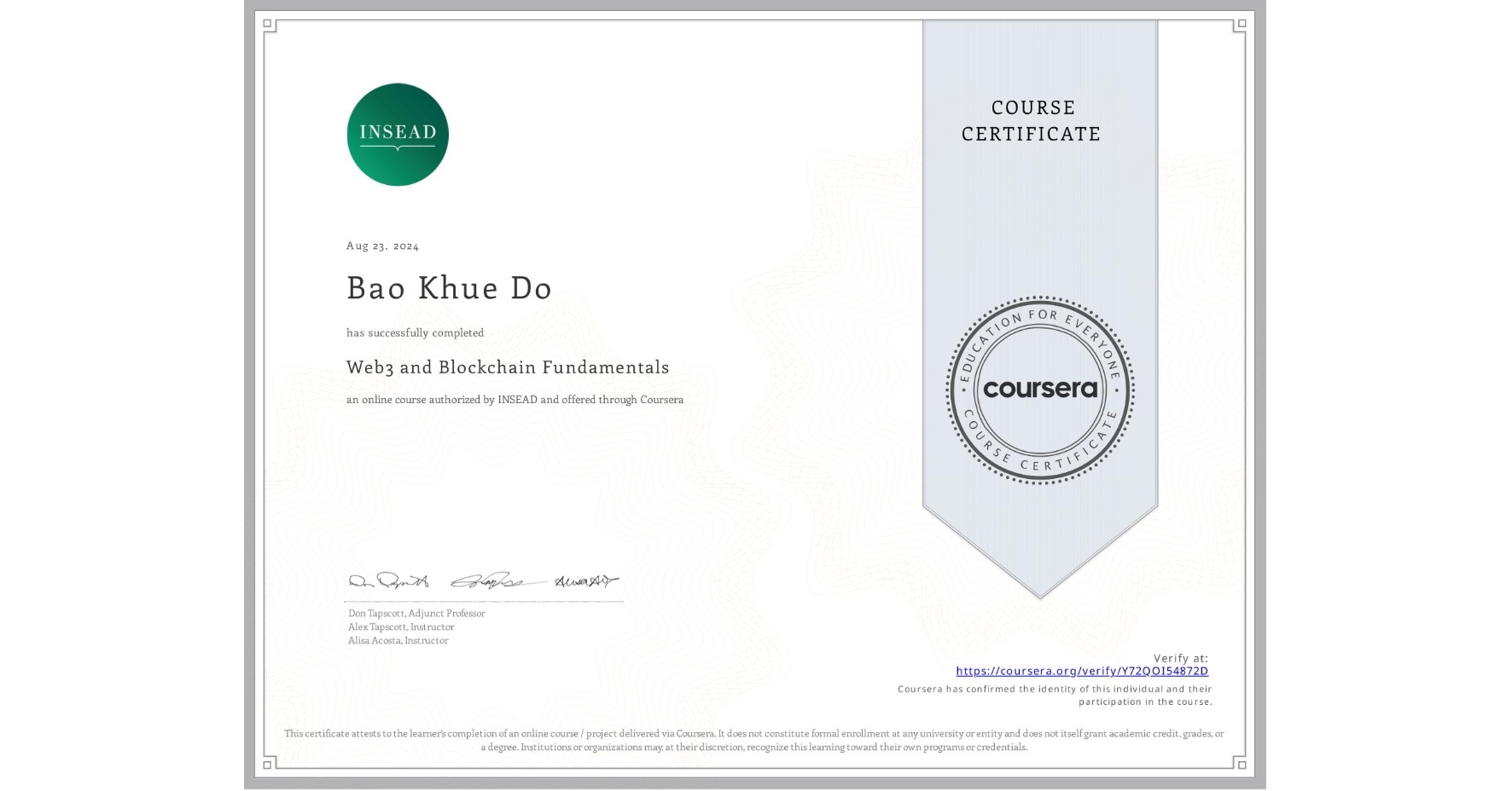 View certificate for Bao Khue Do, Web3 and Blockchain Fundamentals, an online non-credit course authorized by INSEAD and offered through Coursera