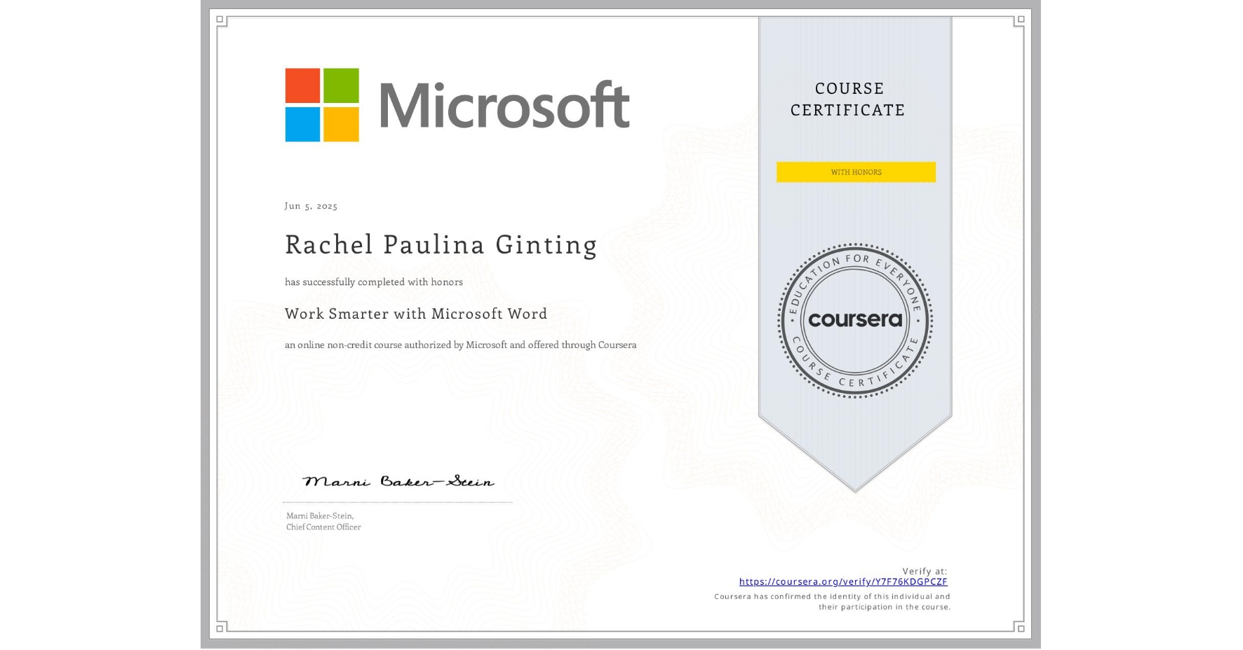 View certificate for Rachel Paulina Ginting, Work Smarter with Microsoft Word, an online non-credit course authorized by Microsoft and offered through Coursera
