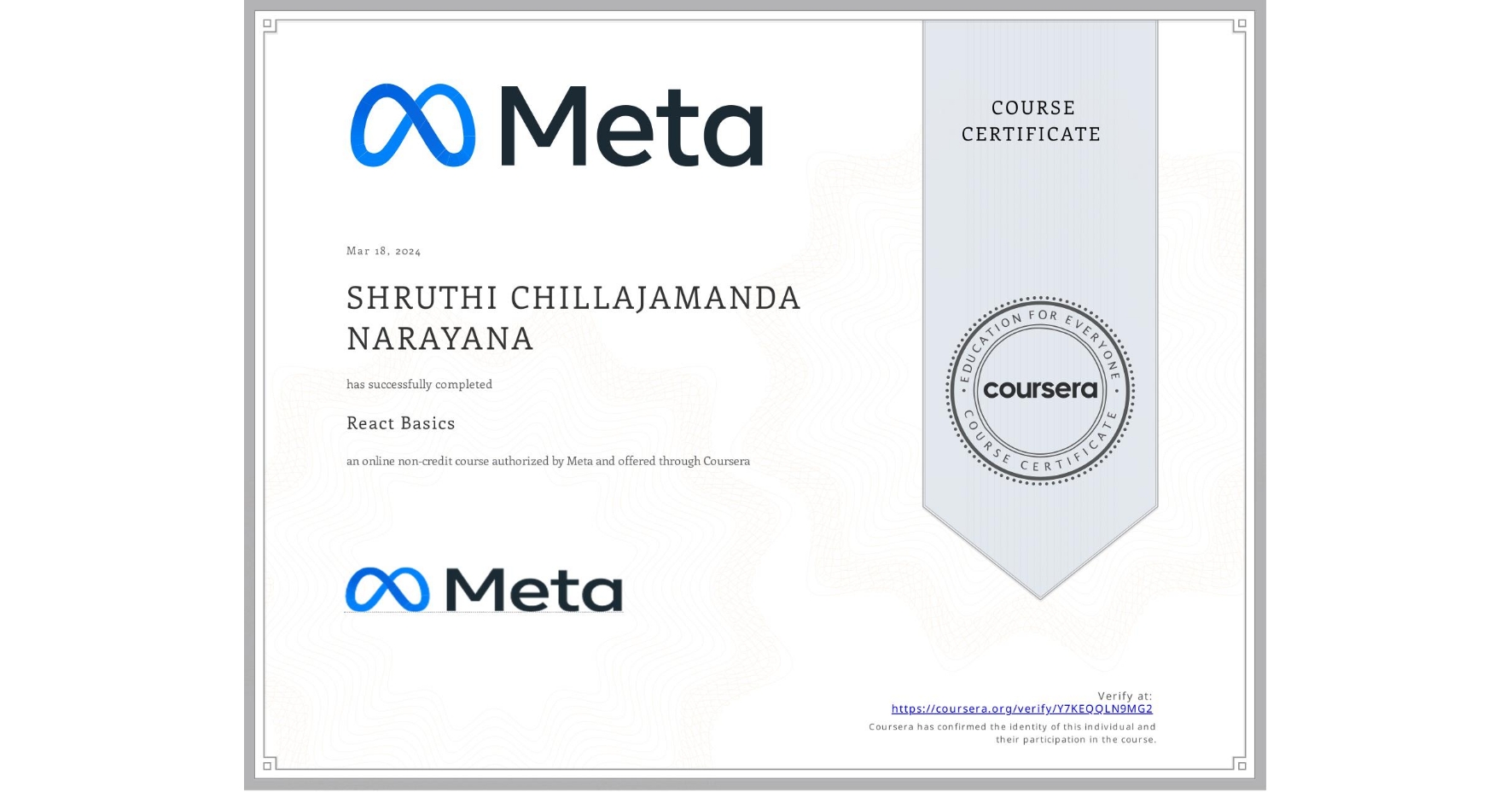 View certificate for SHRUTHI CHILLAJAMANDA NARAYANA, React Basics, an online non-credit course authorized by Meta and offered through Coursera