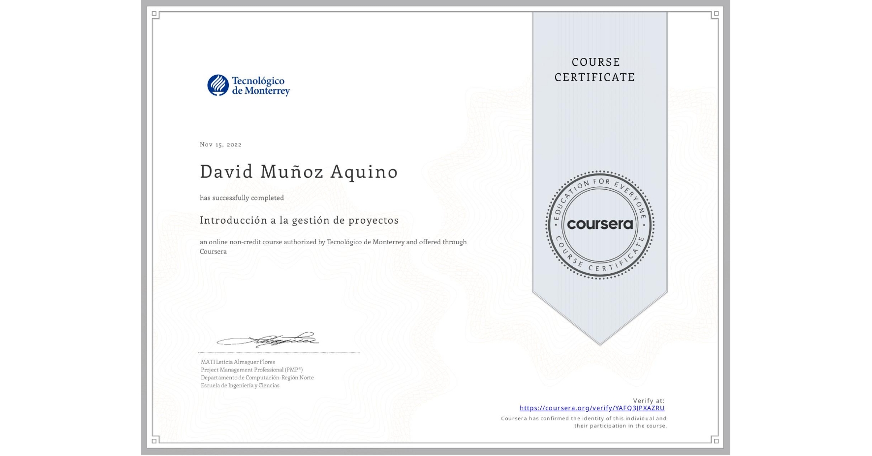 View certificate for David Muñoz Aquino, Introducción a la gestión de proyectos, an online non-credit course authorized by Tecnológico de Monterrey and offered through Coursera