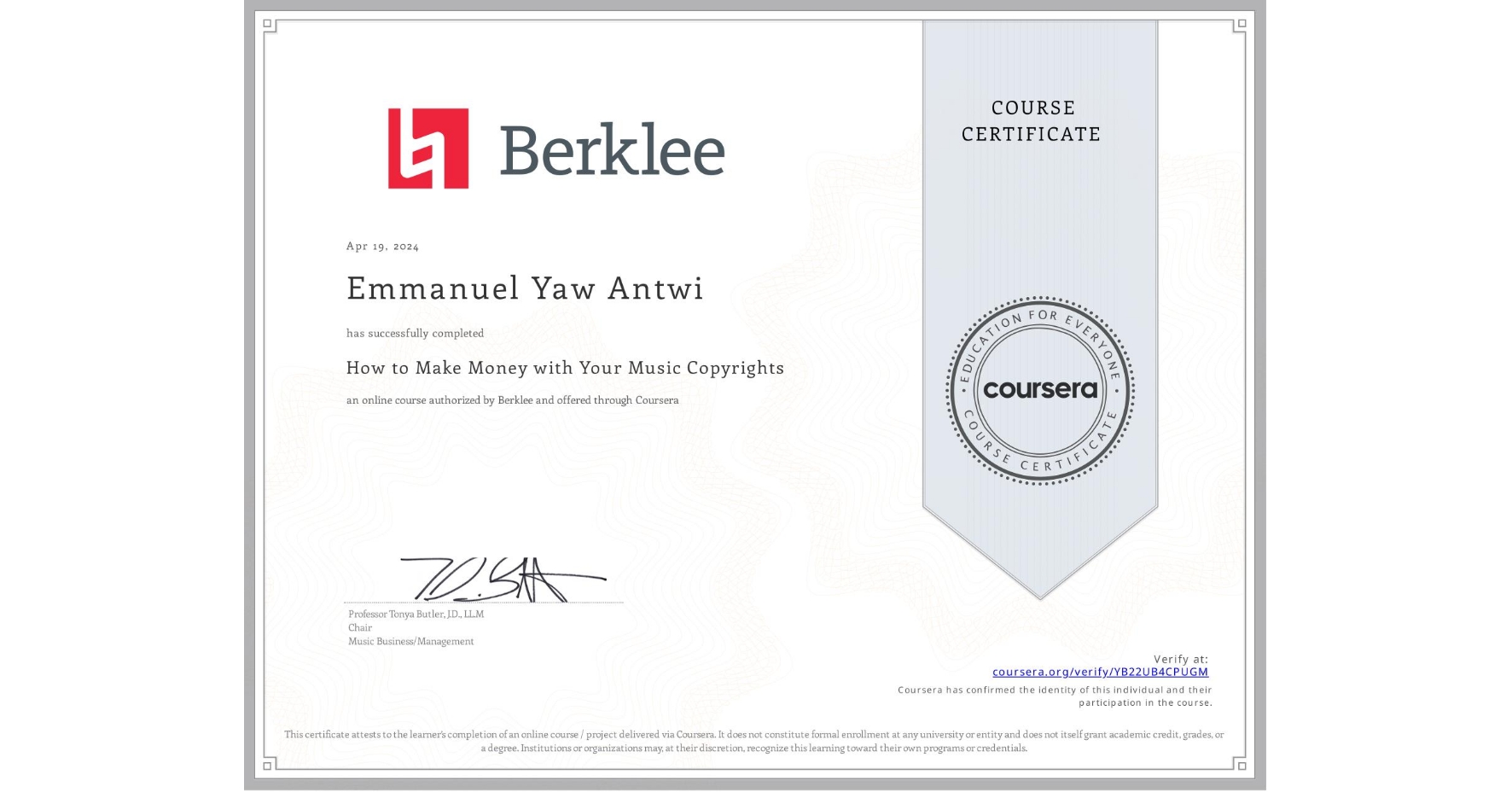 View certificate for Emmanuel Yaw Antwi, How to Make Money with Your Music Copyrights, an online non-credit course authorized by Berklee and offered through Coursera