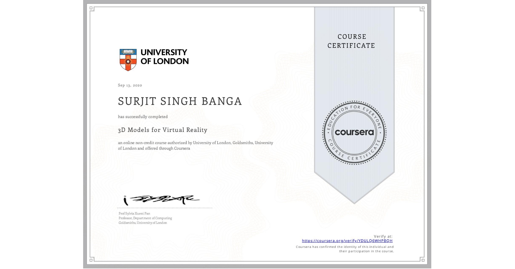 View certificate for SURJIT SINGH  BANGA, 3D Models for Virtual Reality, an online non-credit course authorized by University of London & Goldsmiths, University of London and offered through Coursera