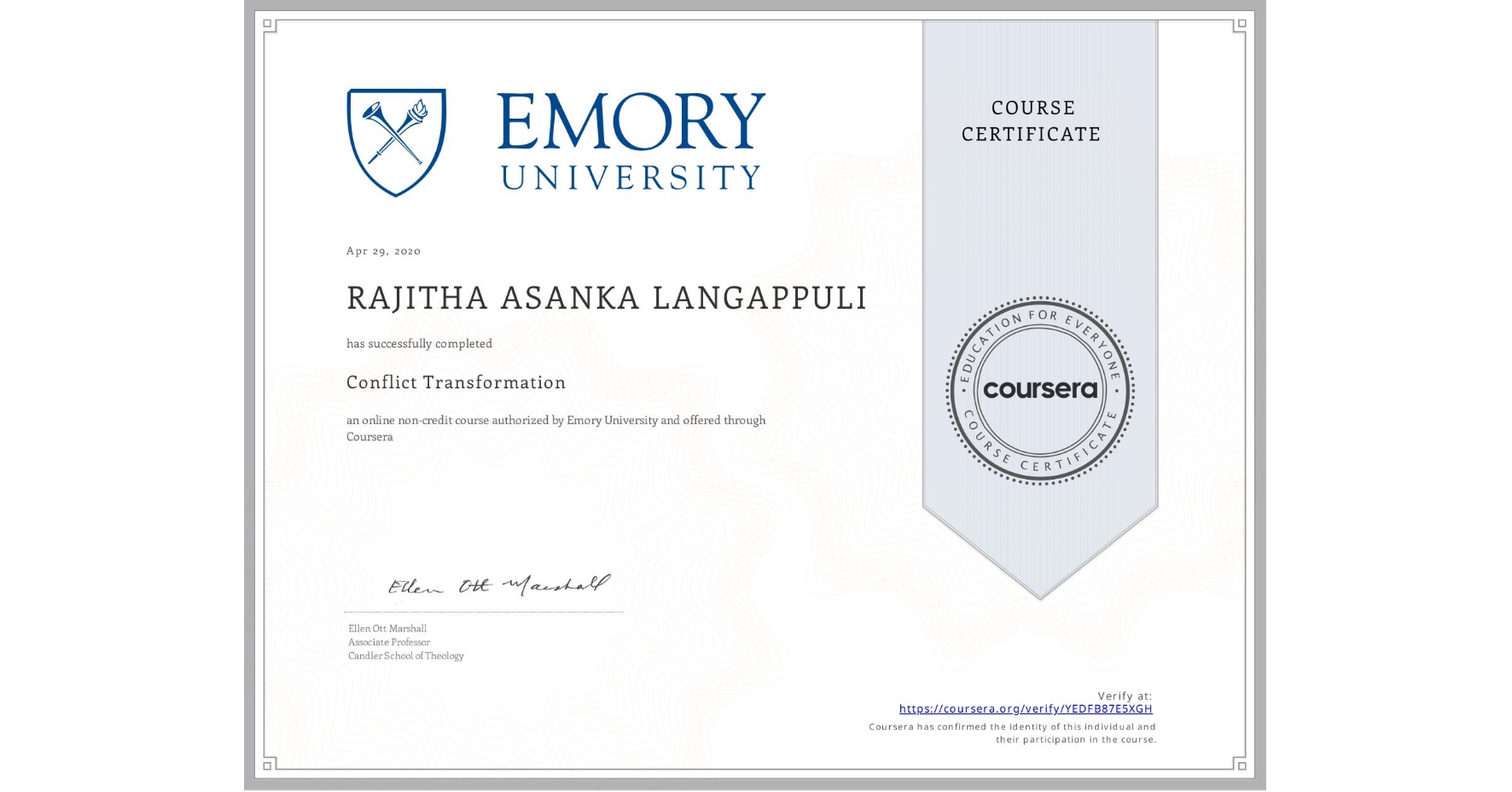 View certificate for RAJITHA ASANKA LANGAPPULI, Conflict Transformation, an online non-credit course authorized by Emory University and offered through Coursera