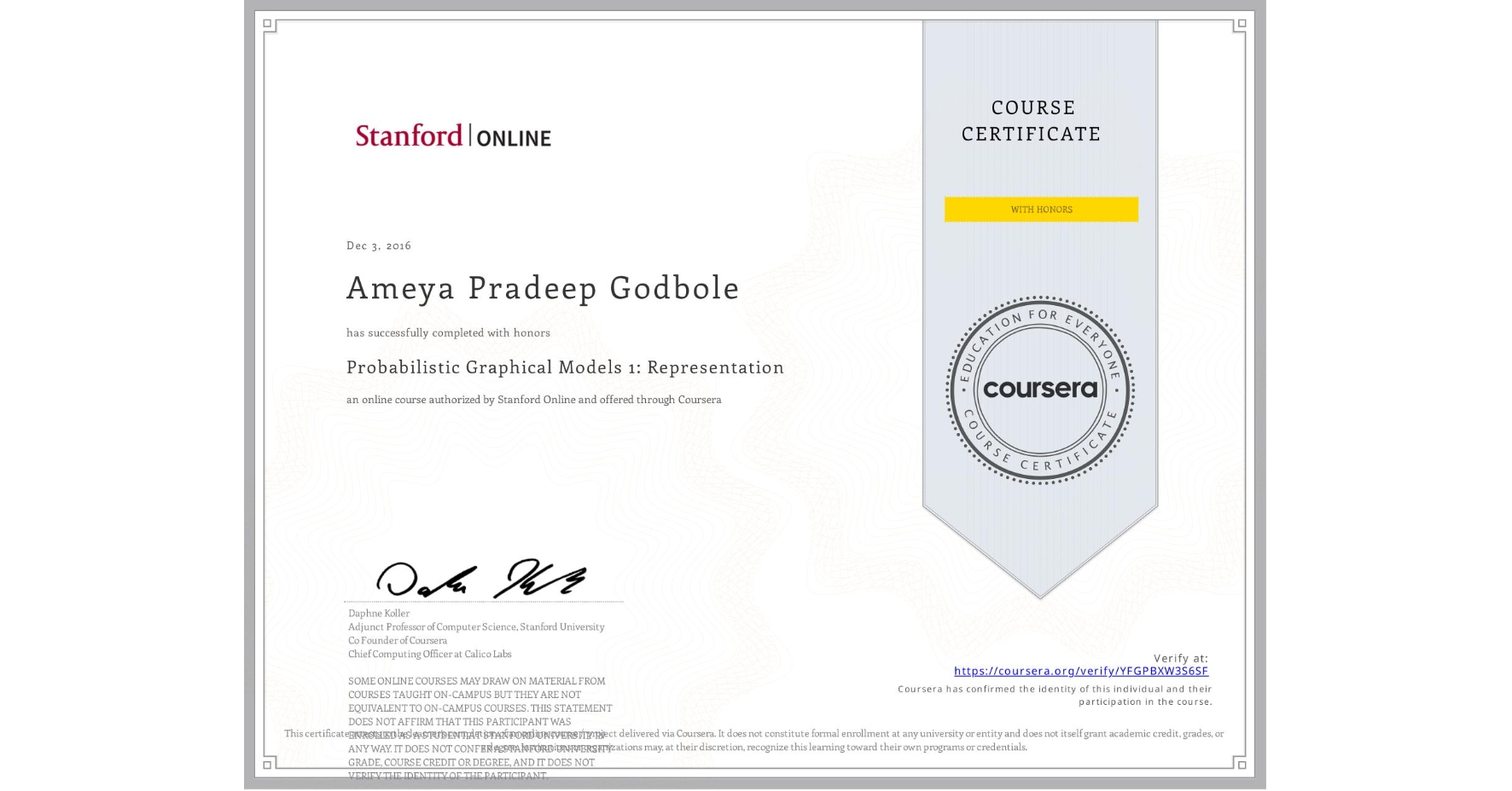 View certificate for Ameya Pradeep Godbole, Probabilistic Graphical Models 1: Representation, an online non-credit course authorized by Stanford Online and offered through Coursera