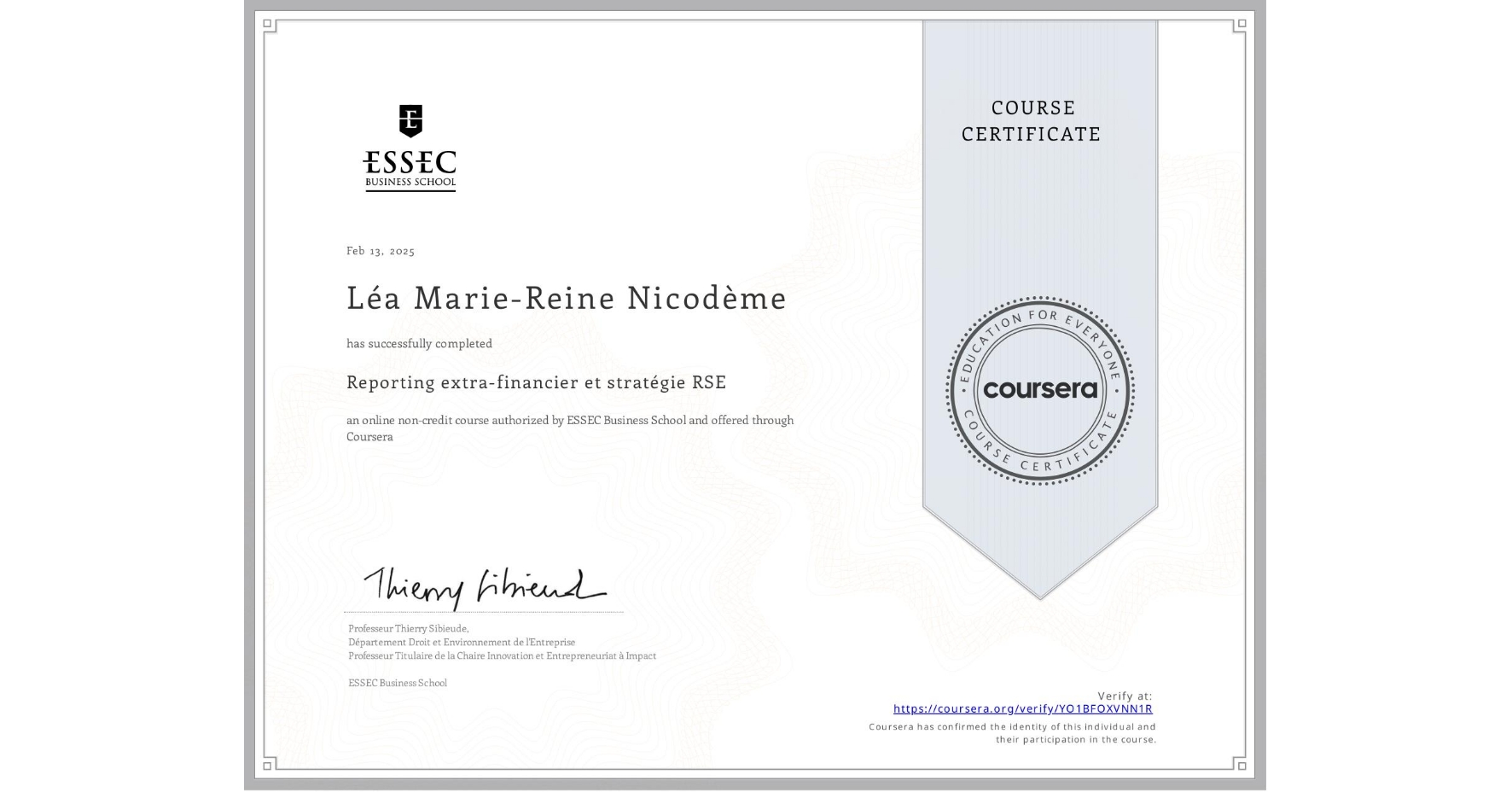 View certificate for Léa Marie-Reine Nicodème, Reporting extra-financier et stratégie RSE, an online non-credit course authorized by ESSEC Business School and offered through Coursera