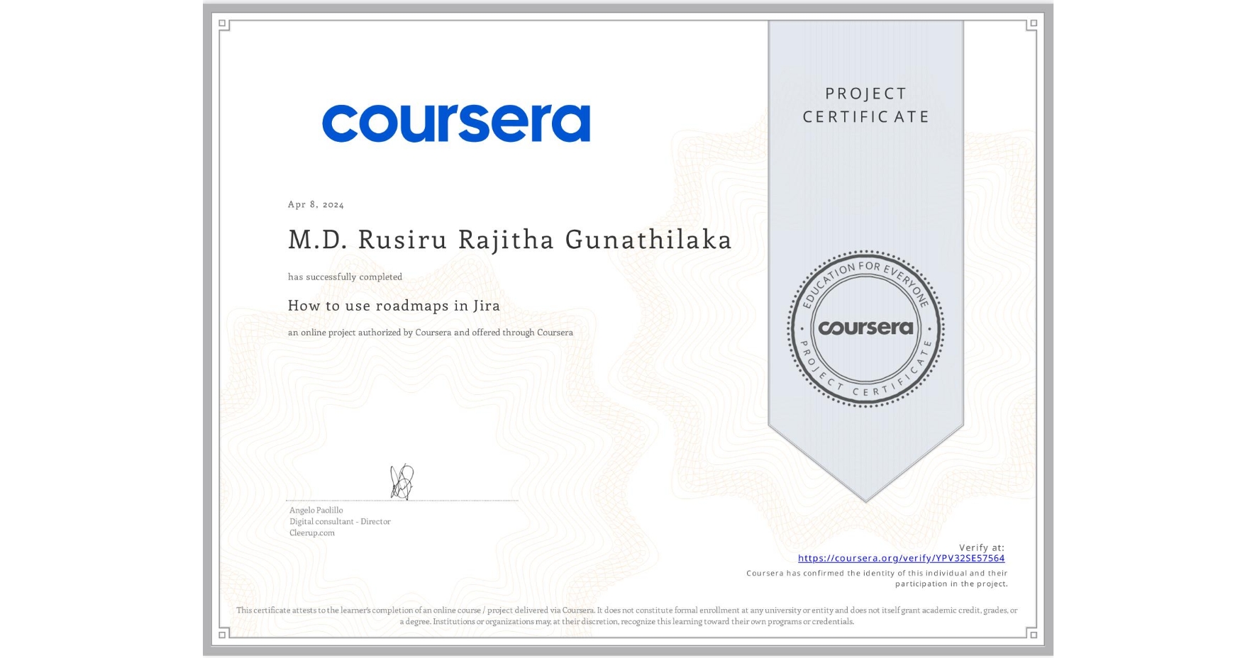 View certificate for M.D. Rusiru Rajitha Gunathilaka, How to use roadmaps in Jira, an online non-credit course authorized by Coursera and offered through Coursera