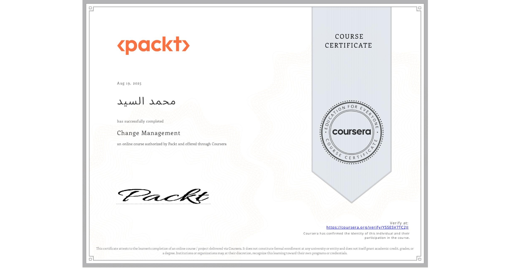 View certificate for محمد السيد, Change Management, an online non-credit course authorized by Packt and offered through Coursera