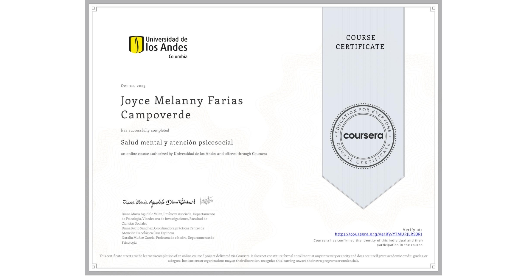 View certificate for Joyce Melanny Farias Campoverde, Salud mental y atención psicosocial , an online non-credit course authorized by Universidad de los Andes and offered through Coursera
