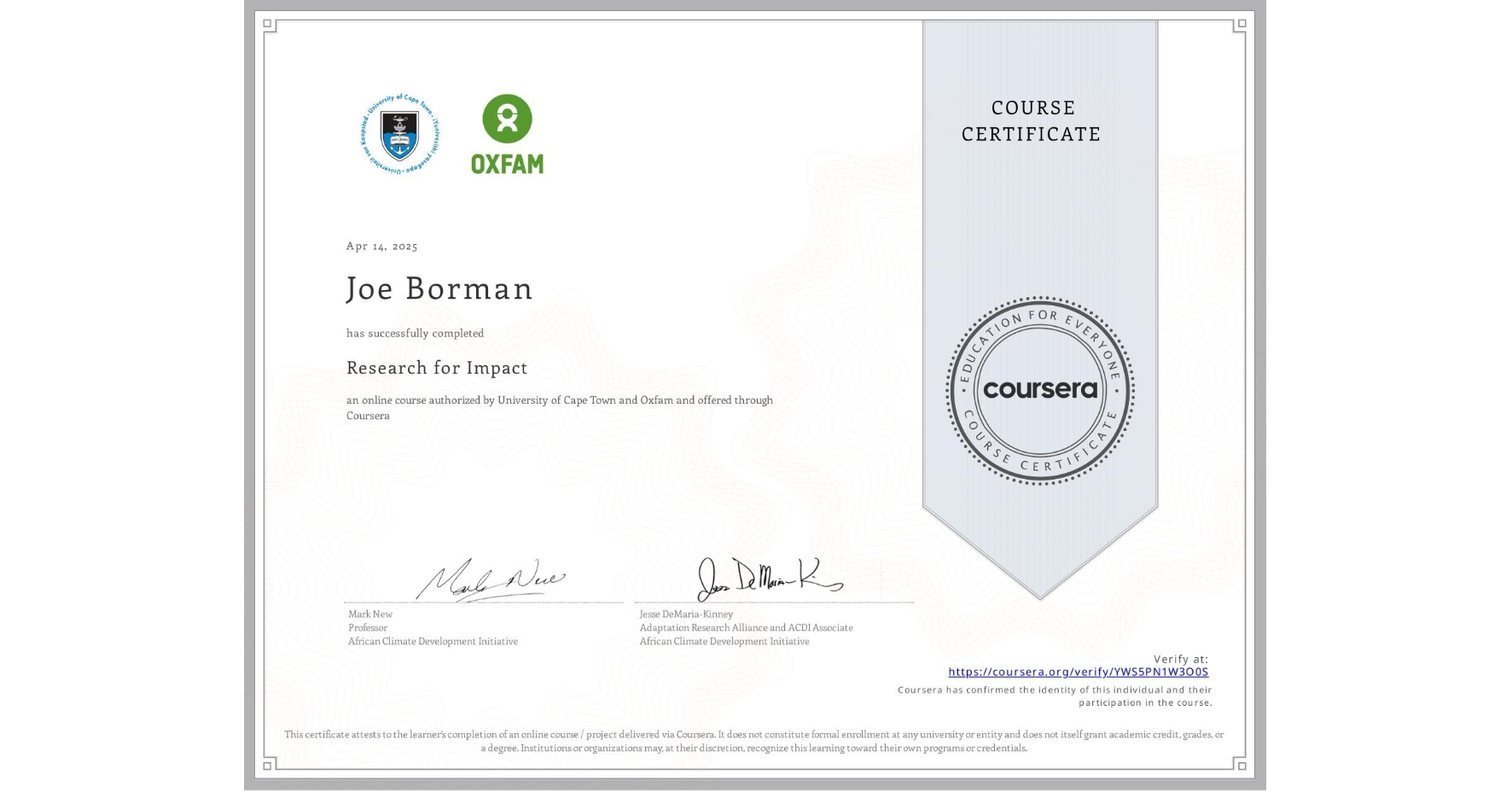 View certificate for Joe Borman, Research for Impact, an online non-credit course authorized by University of Cape Town & Oxfam and offered through Coursera