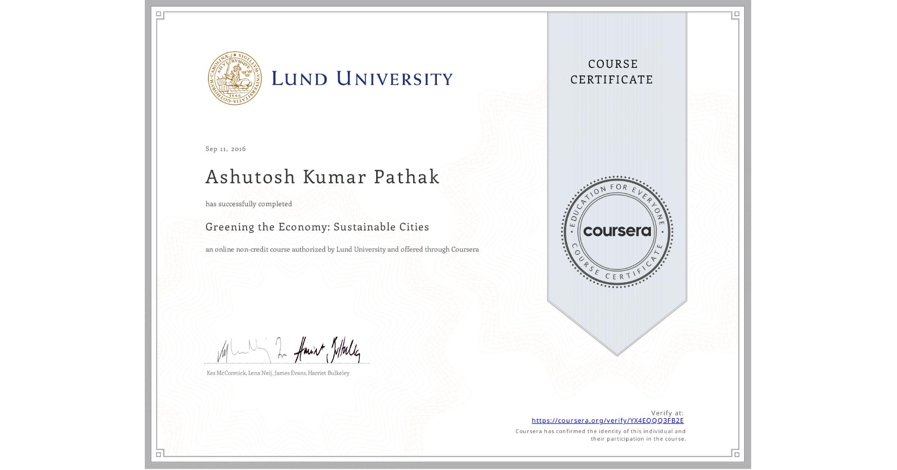 View certificate for Ashutosh Kumar Pathak, Greening the Economy: Sustainable Cities, an online non-credit course authorized by Lund University and offered through Coursera