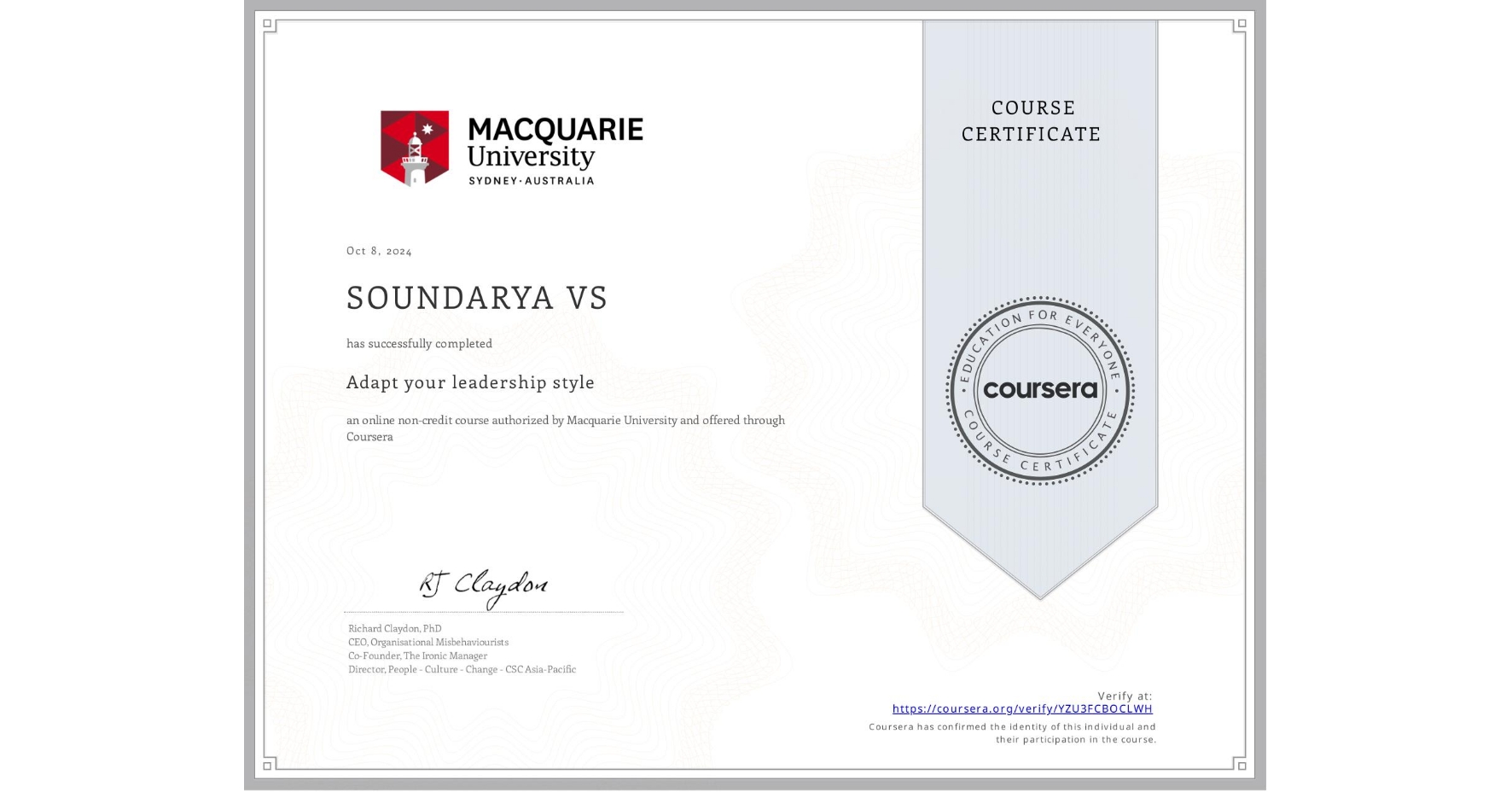 View certificate for SOUNDARYA VS, Adapt your leadership style, an online non-credit course authorized by Macquarie University and offered through Coursera