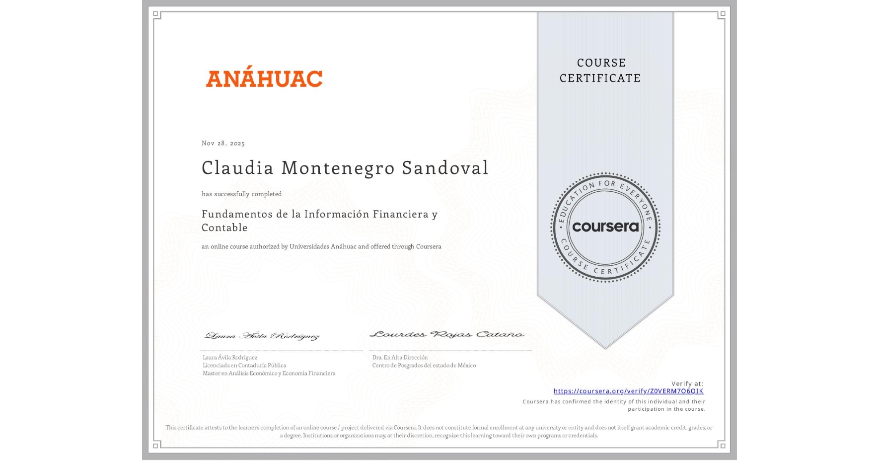 View certificate for Claudia Montenegro Sandoval, Fundamentos de  la Información Financiera y Contable, an online non-credit course authorized by Universidades Anáhuac and offered through Coursera