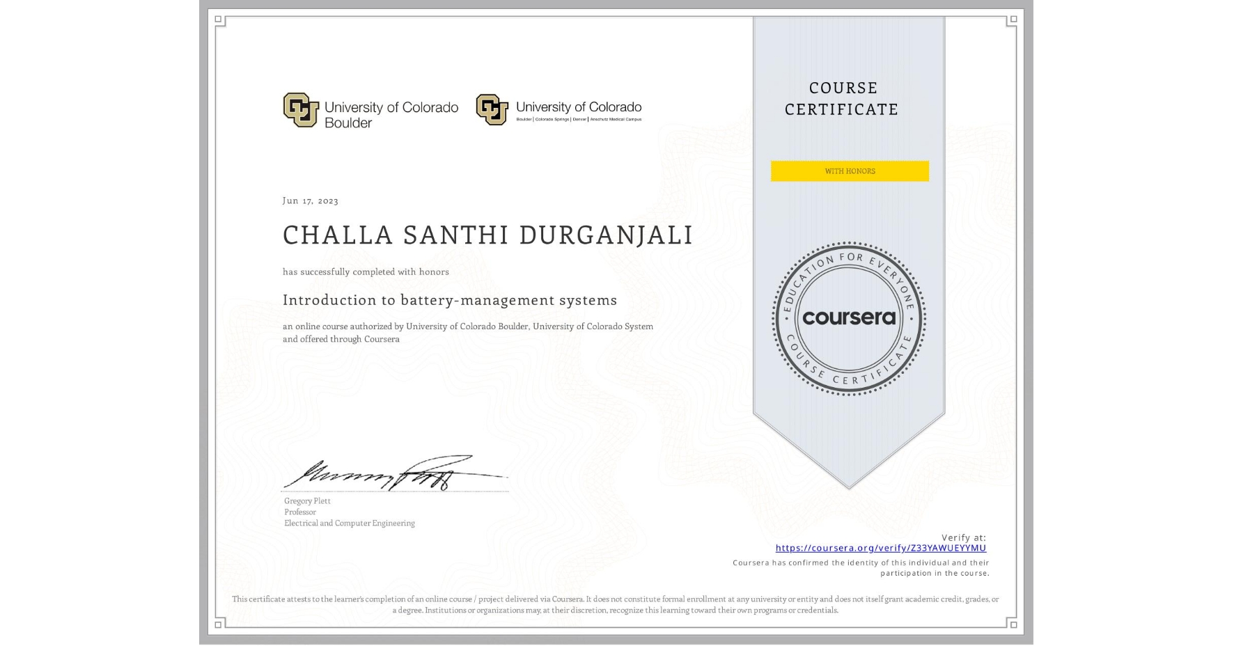 View certificate for CHALLA SANTHI DURGANJALI, Introduction to battery-management systems, an online non-credit course authorized by University of Colorado Boulder & University of Colorado System and offered through Coursera