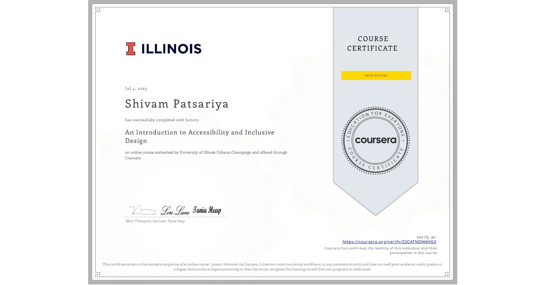 View certificate for Shivam Patsariya, An Introduction to Accessibility and Inclusive Design, an online non-credit course authorized by University of Illinois Urbana-Champaign and offered through Coursera