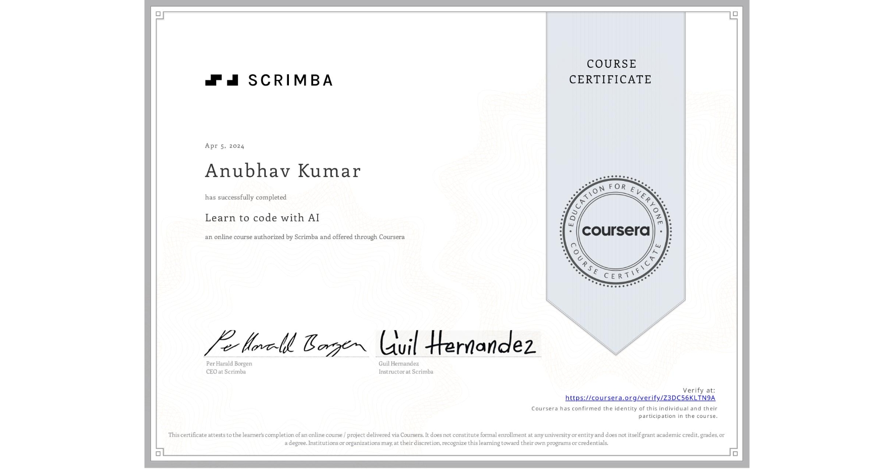 View certificate for Anubhav Kumar , Learn to code with AI, an online non-credit course authorized by Scrimba and offered through Coursera