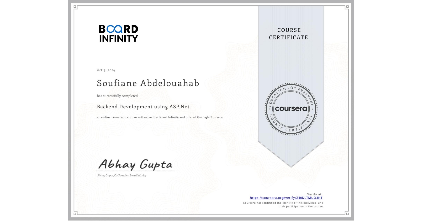 View certificate for Soufiane Abdelouahab, Backend Development using ASP.Net, an online non-credit course authorized by Board Infinity  and offered through Coursera