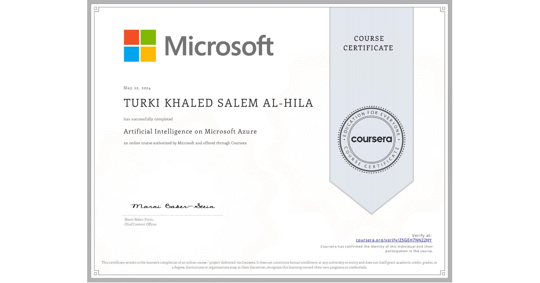View certificate for TURKI KHALED SALEM  AL-HILA, Artificial Intelligence on Microsoft Azure, an online non-credit course authorized by Microsoft and offered through Coursera