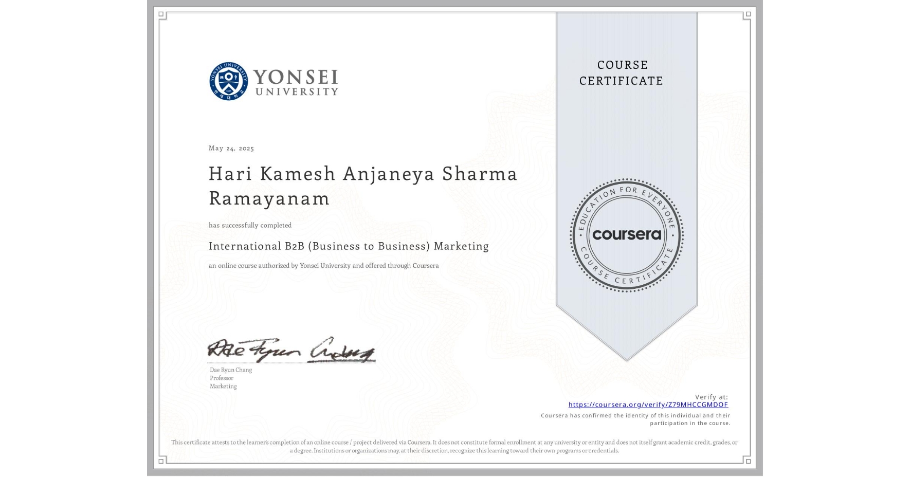 View certificate for Hari Kamesh Anjaneya Sharma  Ramayanam, International B2B (Business to Business) Marketing, an online non-credit course authorized by Yonsei University and offered through Coursera