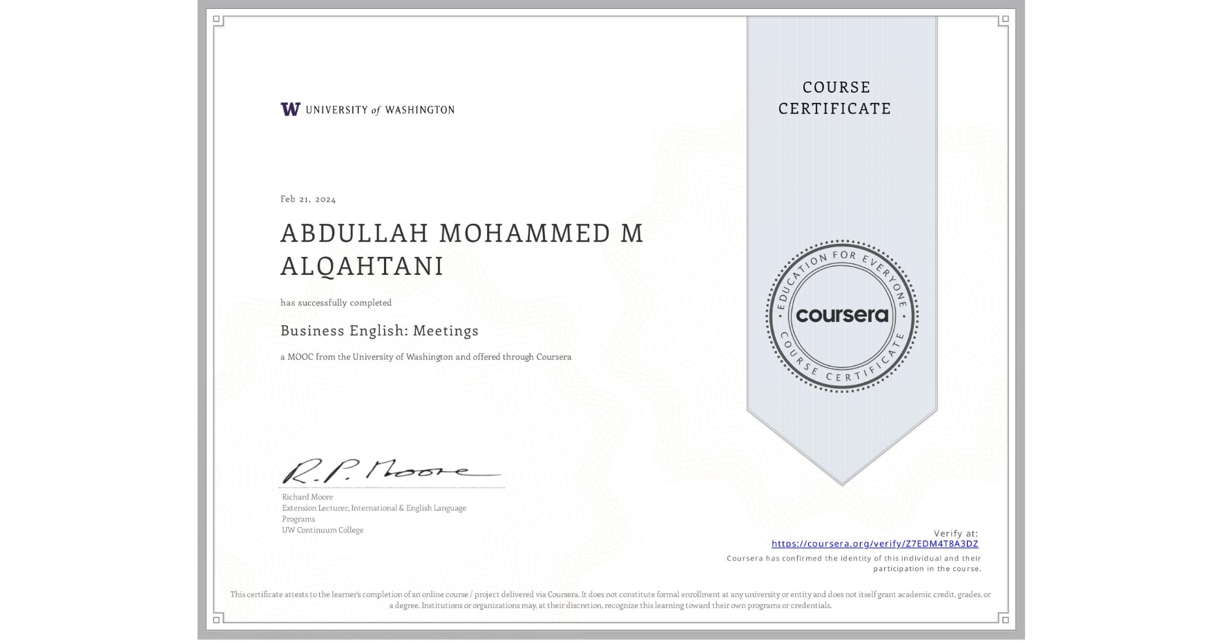 View certificate for ABDULLAH MOHAMMED M ALQAHTANI, Business English: Meetings, an online non-credit course authorized by University of Washington and offered through Coursera