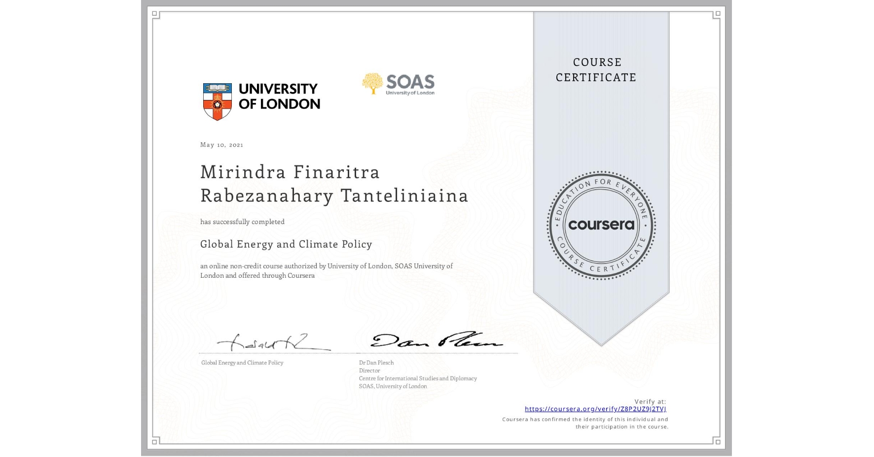 View certificate for Mirindra Finaritra Rabezanahary Tanteliniaina, Global Energy and Climate Policy, an online non-credit course authorized by University of London & SOAS University of London and offered through Coursera