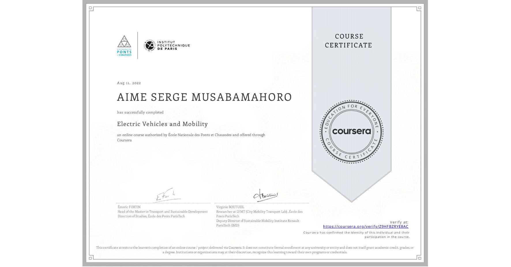 View certificate for AIME SERGE MUSABAMAHORO, Electric Vehicles and Mobility, an online non-credit course authorized by École Nationale des Ponts et Chaussées and offered through Coursera
