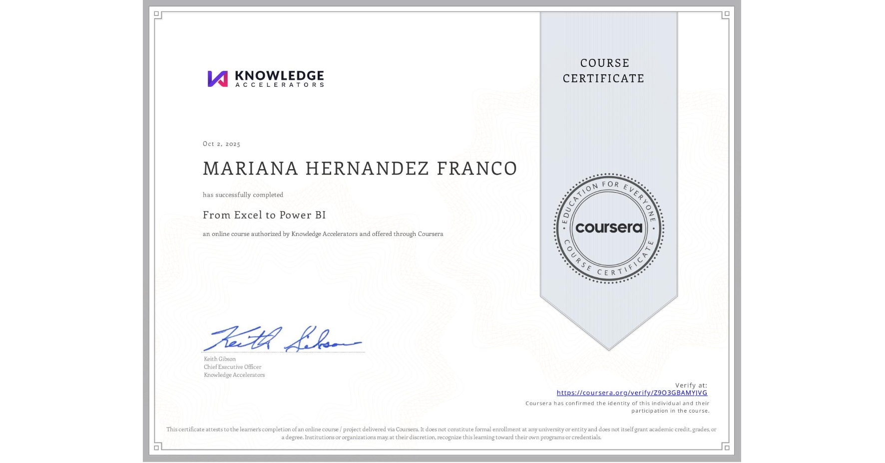 View certificate for MARIANA HERNANDEZ FRANCO, From Excel to Power BI, an online non-credit course authorized by Knowledge Accelerators and offered through Coursera