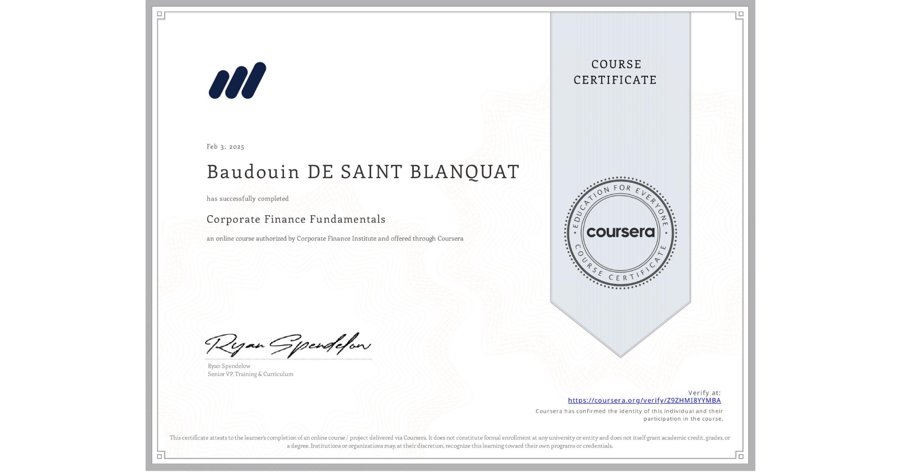 View certificate for Baudouin DE SAINT BLANQUAT, Corporate Finance Fundamentals, an online non-credit course authorized by Corporate Finance Institute and offered through Coursera