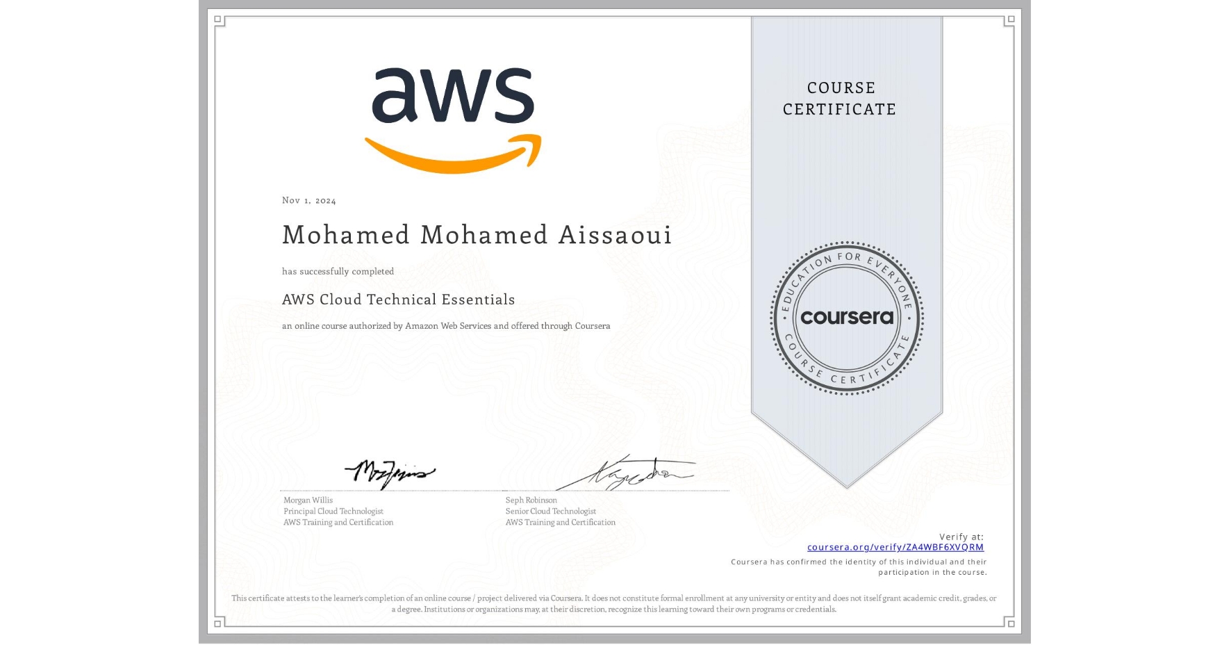 View certificate for Mohamed Mohamed Aissaoui, AWS Cloud Technical Essentials, an online non-credit course authorized by Amazon Web Services and offered through Coursera