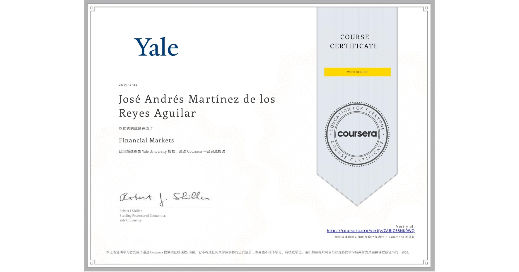 View certificate for José Andrés MartÃnez de los Reyes Aguilar, Financial Markets, an online non-credit course authorized by Yale University and offered through Coursera