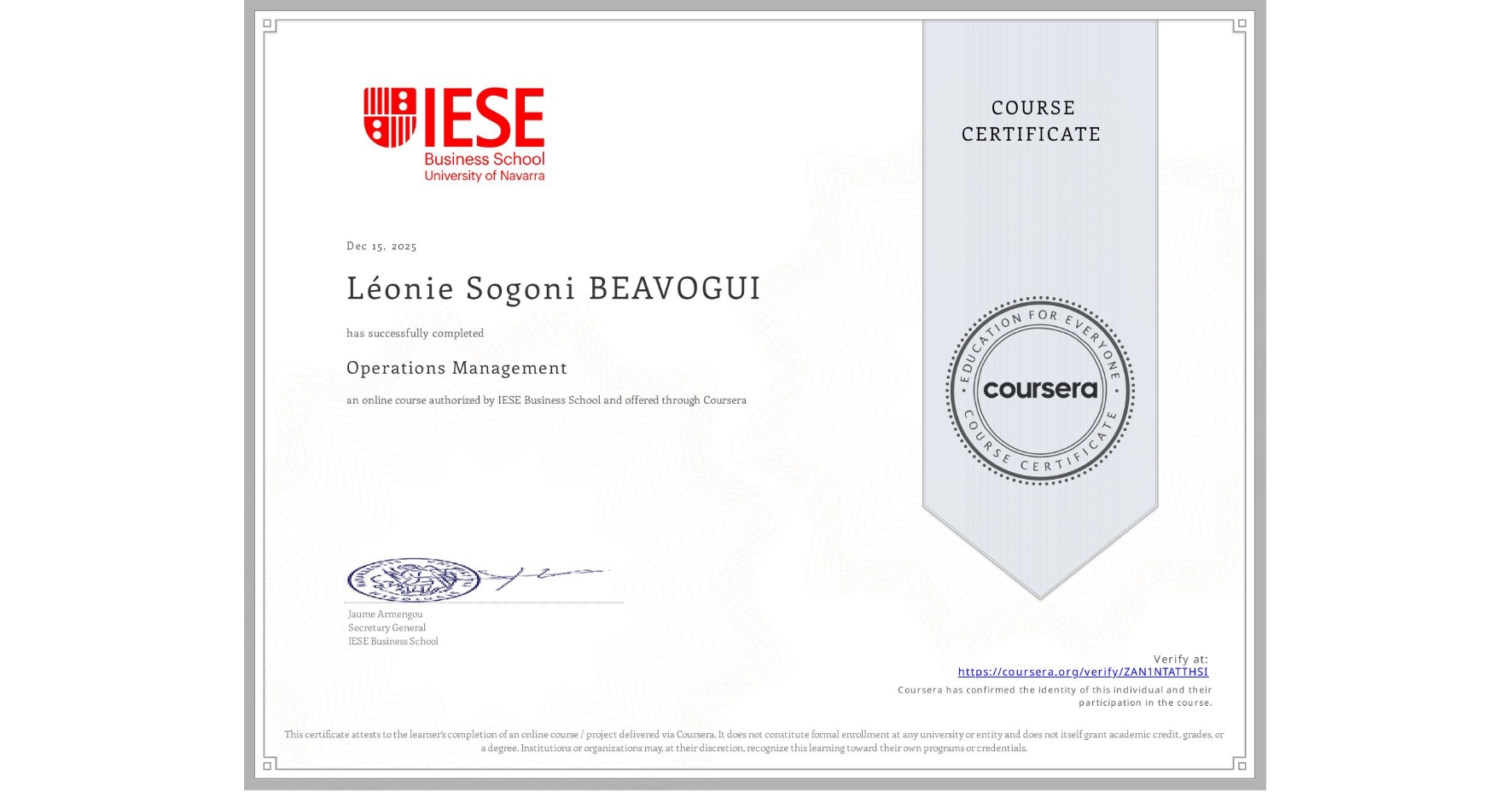 View certificate for Léonie Sogoni BEAVOGUI, Operations Management, an online non-credit course authorized by IESE Business School and offered through Coursera
