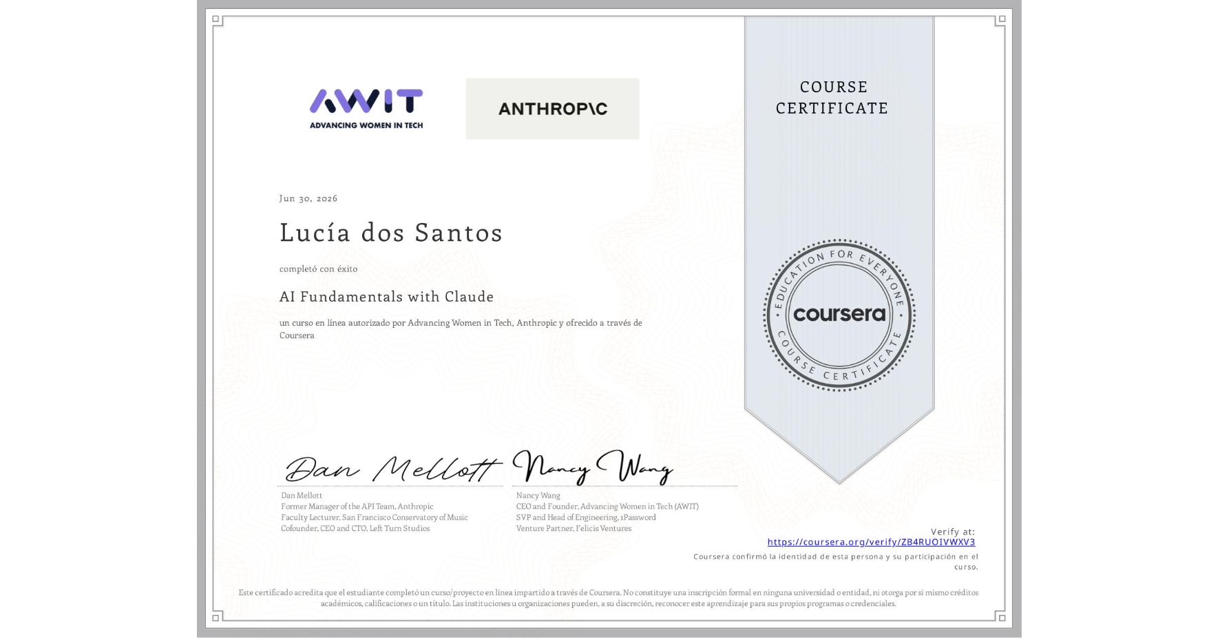 View certificate for Lucía dos Santos, AI Fundamentals with Claude, an online non-credit course authorized by Advancing Women in Tech & Anthropic and offered through Coursera