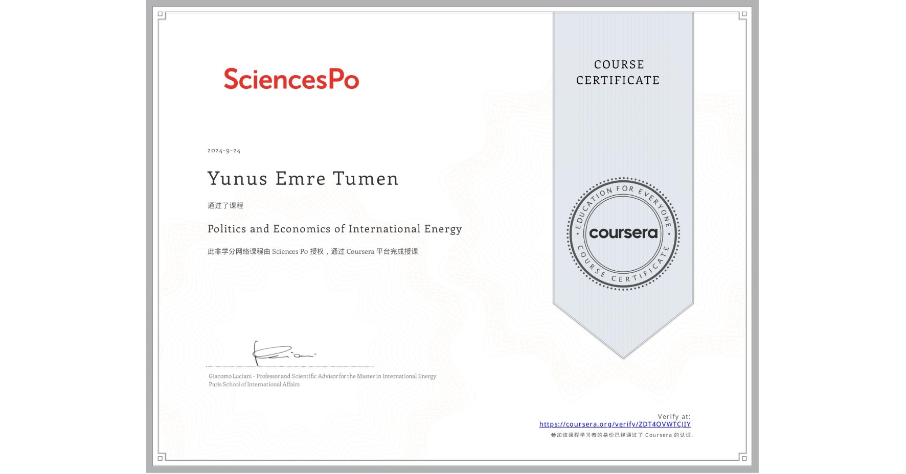 View certificate for Yunus Emre  Tumen, Politics and Economics of International Energy, an online non-credit course authorized by Sciences Po and offered through Coursera