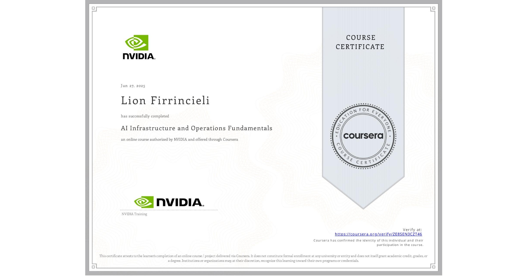 View certificate for Lion Firrincieli, AI Infrastructure and Operations Fundamentals, an online non-credit course authorized by NVIDIA and offered through Coursera