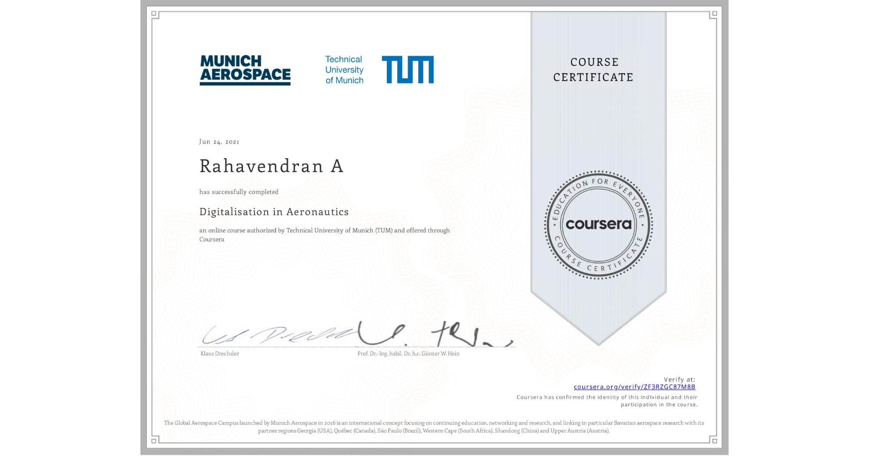 View certificate for Rahavendran A, Digitalisation in Aeronautics, an online non-credit course authorized by Technical University of Munich (TUM) and offered through Coursera