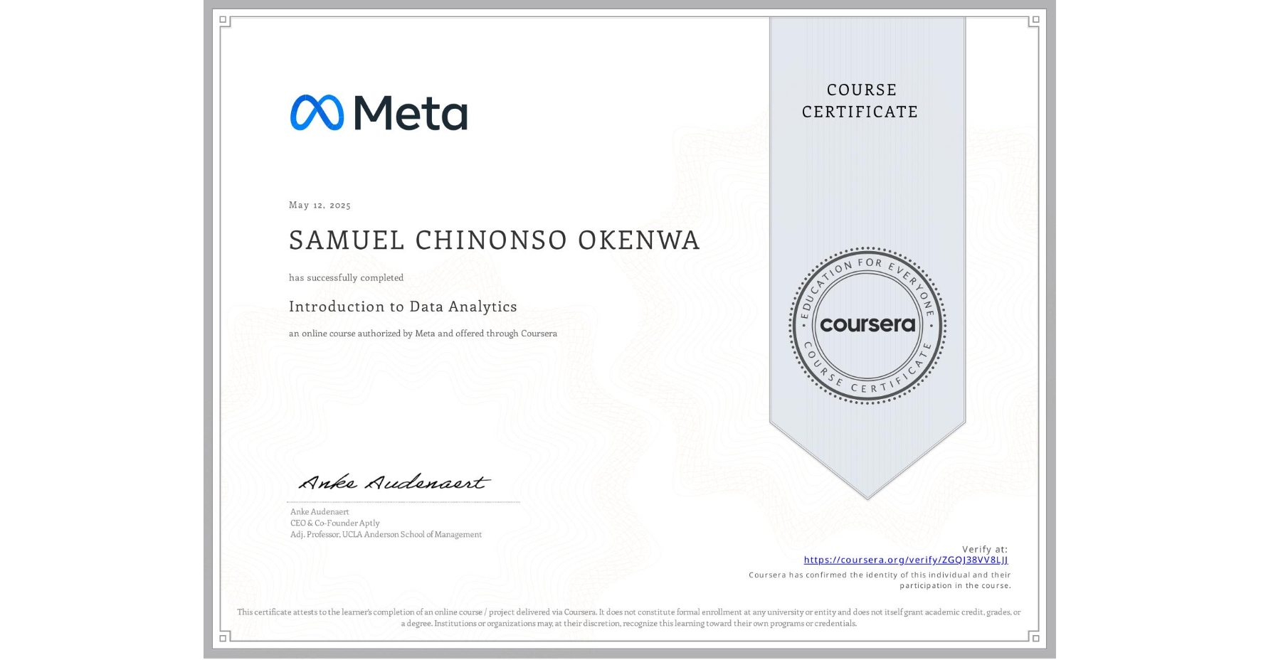 View certificate for SAMUEL CHINONSO OKENWA, Introduction to Data Analytics, an online non-credit course authorized by Meta and offered through Coursera