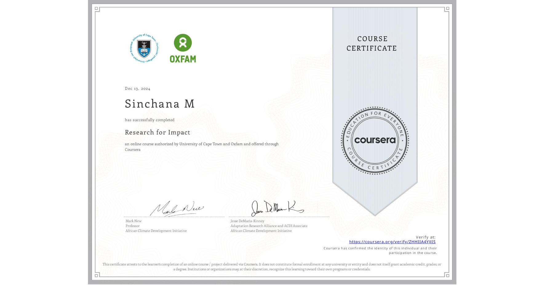View certificate for Sinchana M, Research for Impact, an online non-credit course authorized by University of Cape Town & Oxfam and offered through Coursera