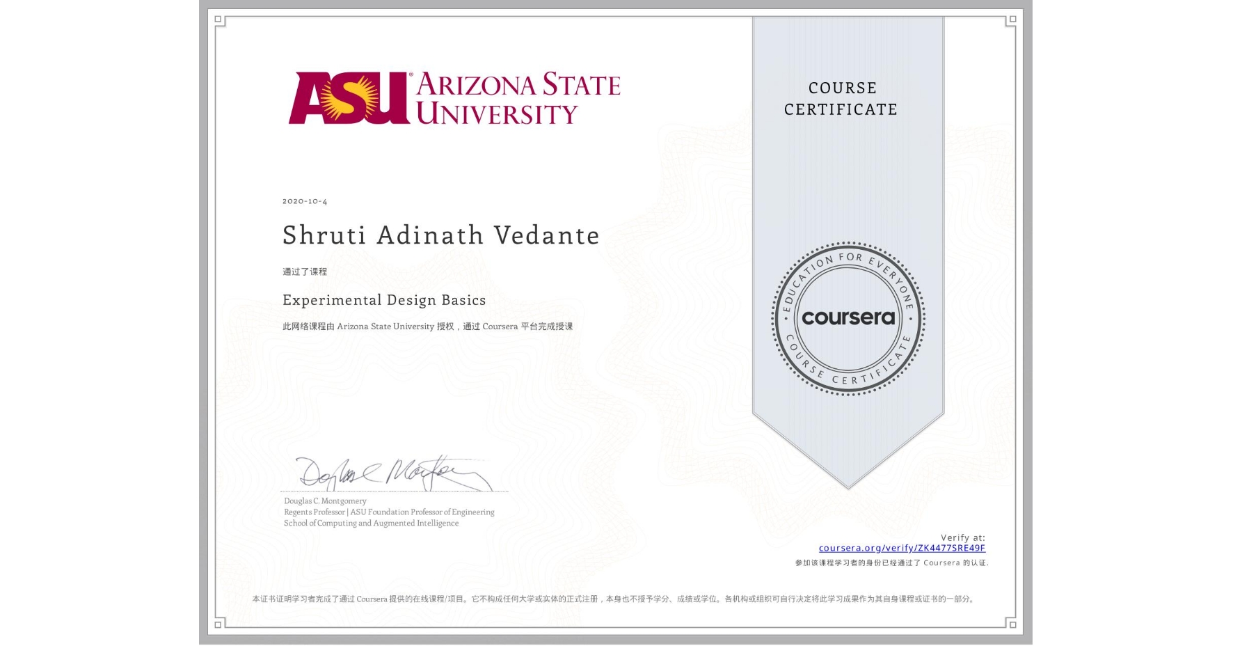 View certificate for Shruti Adinath  Vedante, Experimental Design Basics, an online non-credit course authorized by Arizona State University and offered through Coursera