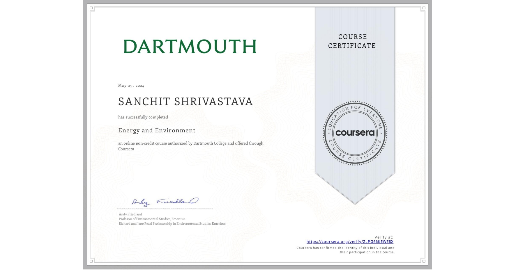View certificate for SANCHIT SHRIVASTAVA, Energy and Environment, an online non-credit course authorized by Dartmouth College and offered through Coursera