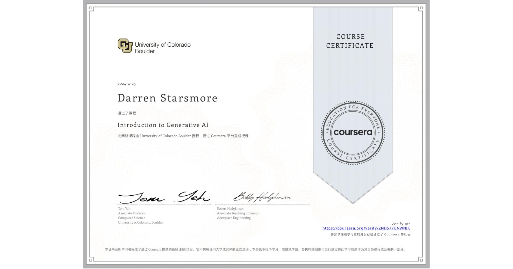 View certificate for Darren Starsmore, Introduction to Generative AI, an online non-credit course authorized by University of Colorado Boulder and offered through Coursera